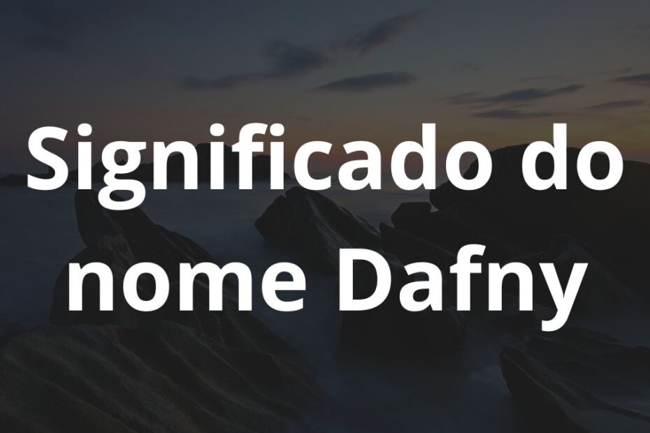 Significado do nome Dafny