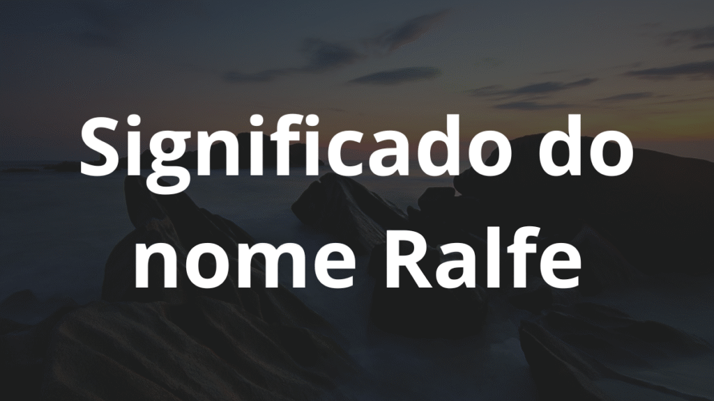 Significado do nome Ralfe