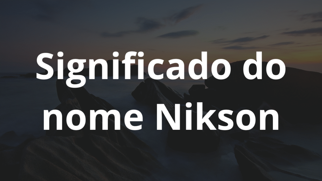 Significado do nome Nikson