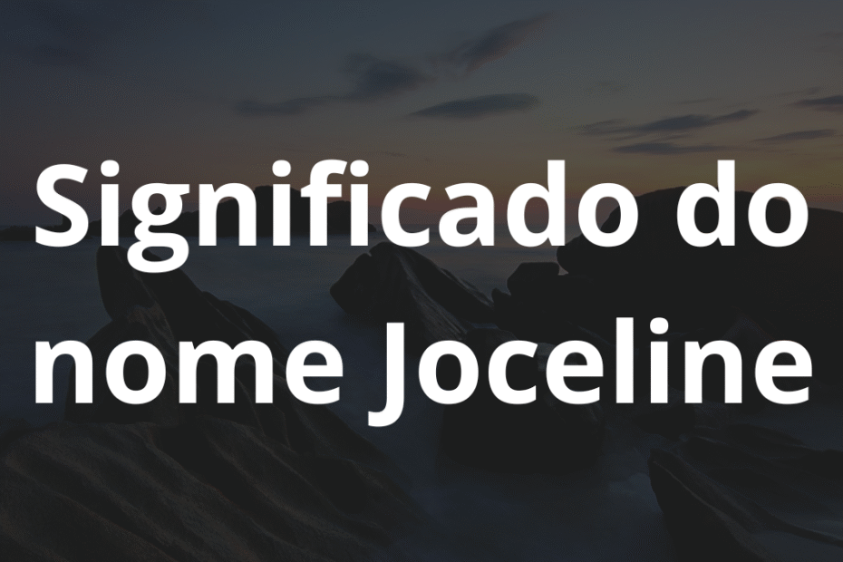 Significado do nome Joceline