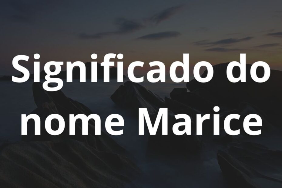 Significado do nome Marice