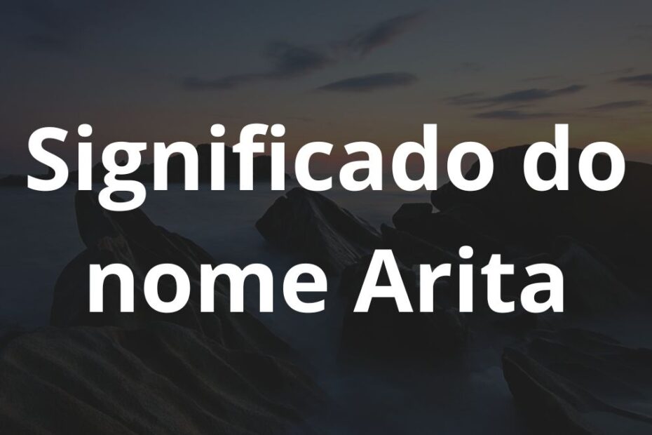 Significado do nome Arita