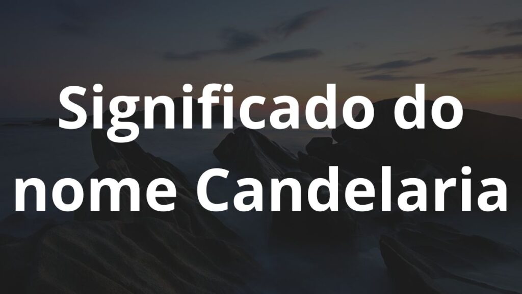 Significado do nome Candelaria