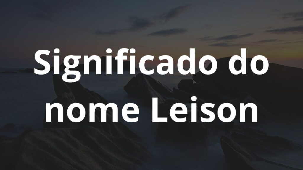 Significado do nome Leison