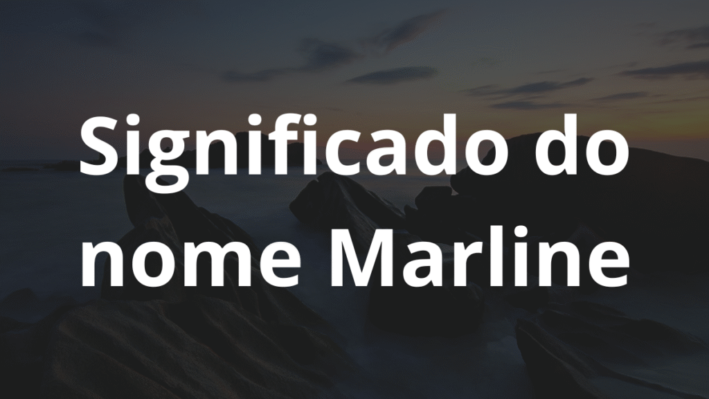 Significado do nome Marline