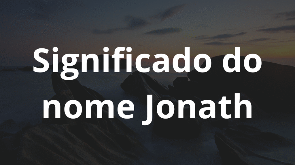 Significado do nome Jonath