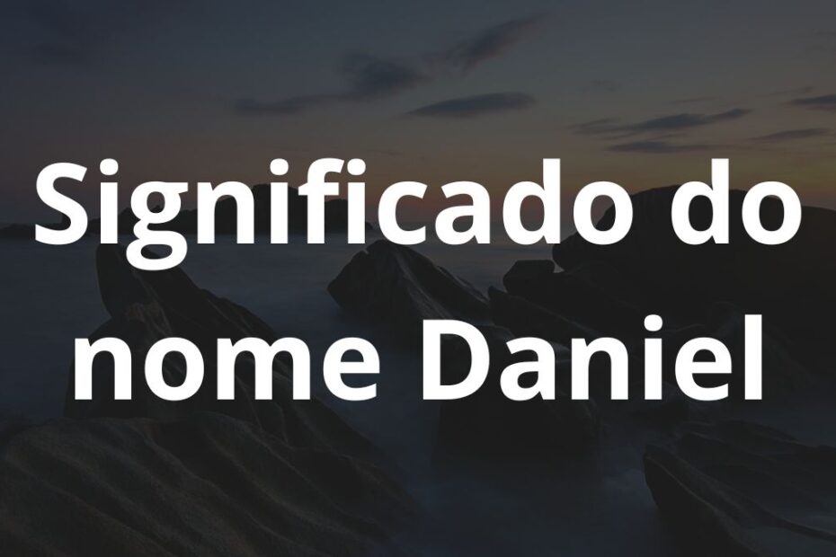 Significado do nome Daniel